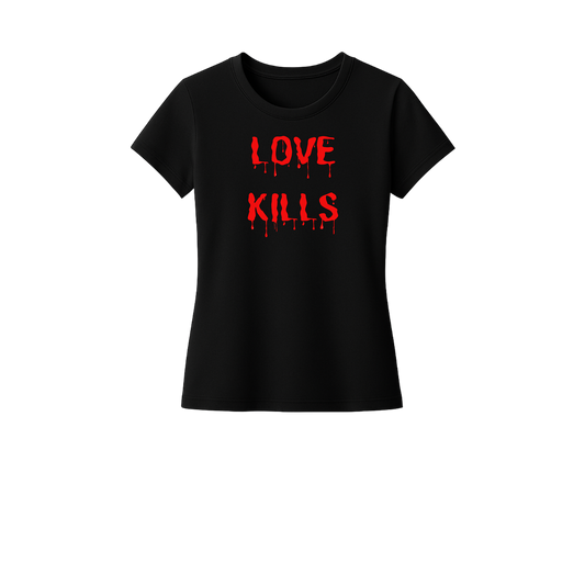 LOVE KILLS Женска тениска